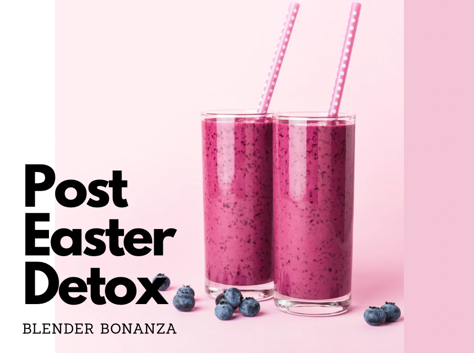 Post Easter detox